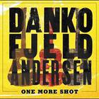 Danko Fjeld Andersen - One More Shot CD1