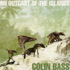 Colin Bass - An Outcast Of The Islands (Remastered 2013)
