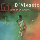 Gigi D'Alessio - Tutto In Un Concerto