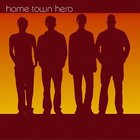 Home Town Hero - Home Town Hero