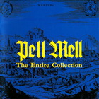 Pell Mell - The Entire Collection CD1