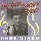 Andy Starr - Dig Them Squeaky Shoes '55-'57
