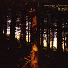 Jonathan Coleclough - Husk (With Murmer) CD1