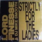Lord Finesse - Strictly For The Ladies / Back To Back Rhyming (With DJ Mike Smooth) (VLS)
