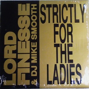 Strictly For The Ladies / Back To Back Rhyming (With DJ Mike Smooth) (VLS)