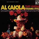 Al Caiola - Tuff Guitar Tijuana Style (Vinyl)