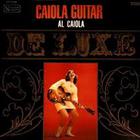 Al Caiola - Caiola Guitar Deluxe (Vinyl)