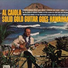 Al Caiola - Solid Gold Guitar Goes Hawaiian (Vinyl)