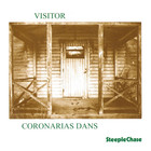Coronarias Dans - Visitor (Vinyl)