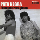 Pata Negra - Flamenco Rock Gitano