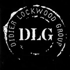 Didier Lockwood - Didier Lockwood Group