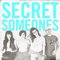 Secret Someones - Secret Someones