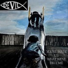 Devil - You've Made Us What We've Become