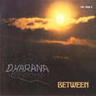 Between - Dharana (Remastered 1994)
