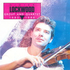 Didier Lockwood - Group And Quartet 1982-1986