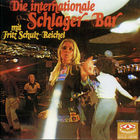 Fritz Schulz Reichel - Die Internationale Schlager-Bar (Vinyl) CD1
