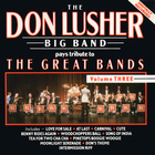 The Don Lusher Big Band - Pays Tribute To The Great Bands CD3