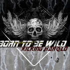 Kicking Harold - Born To Be Wild (CDS)