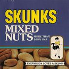 The Skunks - Mixed Nuts