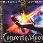 Concerto Moon - Between Life And Death