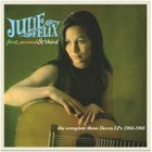 Julie Felix - First, Second & Third - The Complete Three Decca Lps 1964-1966 CD1