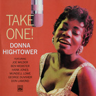 Donna Hightower - Take One! + Gee, Baby, Ain't I Good To You?