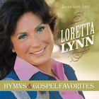 Loretta Lynn - Hymns And Gospel Favorites
