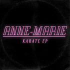 Anne-Marie - Karate (EP)