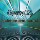 Cesium 137 - Science And Sound