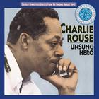 Charlie Rouse - Unsung Hero (Reissued 1990)