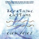 Glen Velez - Breathing Rhythms