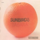 Sunbirds - Zagara (Reissued 2015)