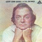 Vytas Brenner - Estoy Como Quiero (Vinyl)