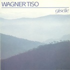 Wagner Tiso - Giselle (Vinyl)