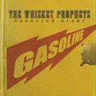 The Whiskey Prophets - Gasoline Diary