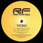 Nero - Dick Tracy Vip & The Forecast (VLS)
