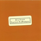 Perry Leopold - Experiment In Metaphysics (Reissued 1998)