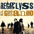 Regg'lyss - El Gusanillo