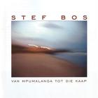 Stef Bos - Van Mpumalanga Tot Die Kaap