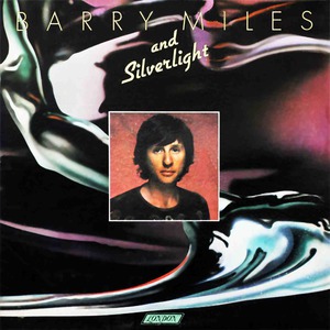 Barry Miles & Silverlight (Vinyl)
