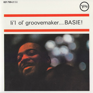 Lil' Ol' Groovemaker... Basie!