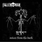 Fallen Man - Voices From The Dark