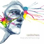 Those Who Fall Have Wings