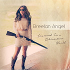 Breelan Angel - Diamond In A Rhinestone World (EP)