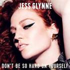 Don't Be So Hard On Yourself (The Remixes) (EP)