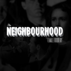 The Neighbourhood - Female Robbery (CDS)