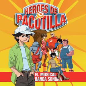 Hйroes De Pacotilla