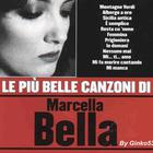 Marcella Bella - Le Più Belle Canzoni