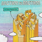 Brother To Brother - Let Your Mind Be Free (Vinyl)
