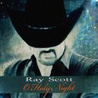Ray Scott - Oh Holy Night (CDS)